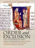 Order and Exclusion: Cluny and Christiandom Face Heresy, Judaism, and Islam, 1000-1150