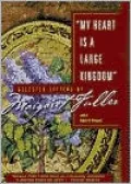 "My Heart Is a Large Kingdom": Selected Letters of Margaret Fuller