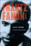 Frantz Fanon: A Portrait