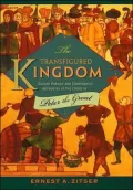 The Transfigured Kingdom: Sacred Parody and Charismatic Authority at the Court of Peter the Great