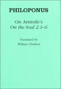 On Aristotle's on the Soul 2.1-6 (Ancient Commentators on Aristotle Series)