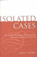 Isolated Cases