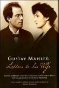 Gustav Mahler: Letters to His Wife