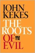 The Roots of Evil