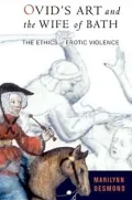 Ovid's Art and the Wife of Bath: The Ethics of Erotic Violent