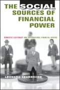 The Social Sources of Financial Power
