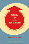 Moving Up in the New Economy: Career Ladders for U.S. Workers