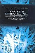Smoke & Mirrors, Inc.: Accounting for Capitalism