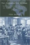 The Sympathetic Medium: Feminine Channeling, the Occult, and Communication Technologies, 1859-1919