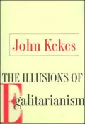 The Illusions of Egalitarianism