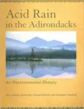 Acid Rain in the Adirondacks: An Environmental History