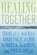 Healing Together: The Labor-Management Partnership at Kaiser Permanente