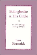 Bolingbroke and His Circle : The Politics of Nostalgia in the Age of Walpole