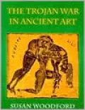 The Trojan War in Ancient Art
