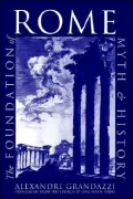 Foundation of Rome Myth and History