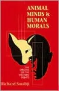 Animal Minds and Human Morals: The Origins of the Western Debate