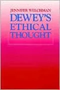 Dewey's Ethical Thought