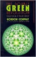The Doubly Green Revolution: Food for All in the Twenty-First Century