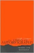 The Limits of Autobiography: Trauma, Testimony, Theory