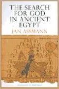 The Search for God in Ancient Egypt