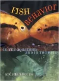Fish Behavior in the Aquarium and in the Wild