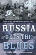 Russia Gets the Blues