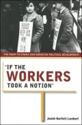 If the Workers Took a Notion: The Right to Strike and American Political Development