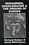 Mohammed, Charlemagne and the Origins of Europe