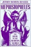 Mephistopheles: The Devil in the Modern World