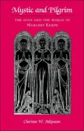 Mystic and Pilgrim: The "Book" and the World of Margery Kempe