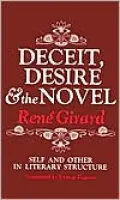 Deceit, Desire, and the Novel: Self and Other in Literary Structure