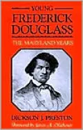 Young Frederick Douglas: The Maryland Years
