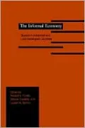 The Informal Economy: Studies in Advanced and Less Developed Countries
