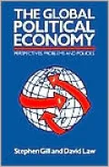 The Global Political Economy: Perspectives, Problems, and Policies