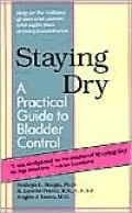 Staying Dry: A Practical Guide to Bladder Control