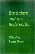Eroticism and the Body Politic