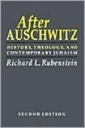 After Auschwitz History, Theology, and Contemporary Judaism