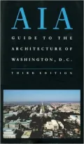AIA Guide to the Architecture of Washington, D.C.