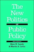 The New Politics of Public Policy