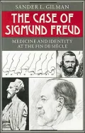 The Case of Sigmund Freud: Medicine and Identity at the Fin de Si?cle