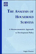 The Analysis of Household Surveys: A Microeconomic Approach to Development Policy