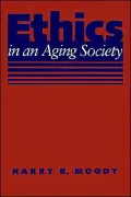 Ethics in an Aging Society