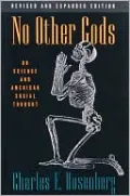 No Other Gods: On Science and American Social Thought