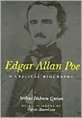 Edgar Allan Poe: A Critical Biography