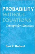 Probability without Equations: Concepts for Clinicians