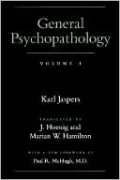 General Psychopathology, Volume 1