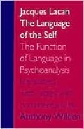 The Language of the Self: The Function of Language in Psychoanalysis