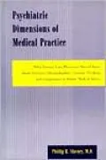 Psychiatric Dimensions of Medical Practice: What Primary-Care Physicians Should Know about Delirium, Demoralization, Suicidal Thinking, and Competence to Refuse Medical Advice