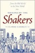 Spirit Possession and Popular Religion: From the Camisards to the Shakers