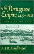 The Portuguese Empire, 1415-1808: A World on the Move